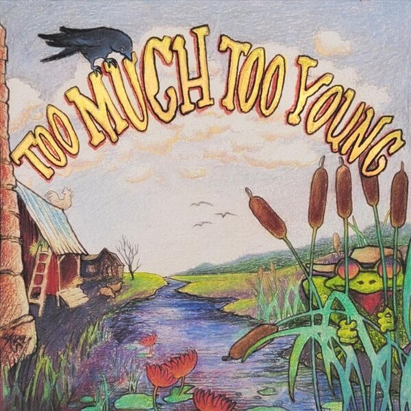Cover art for Too Much Too Young
